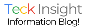 Teck Insight Information Blog